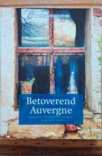 Betoverend Auvergne, Boeken, Reisgidsen, Ophalen of Verzenden, Gelezen, Europa, Overige merken