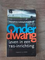 Onder Dwag: Leven in een TBS-inrichting - Humphrey Ludwig, Ophalen of Verzenden, Gelezen