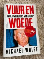 Vuur en Woede: In het Witte Huis van Trump - Michael Wolff, Ophalen, Gelezen