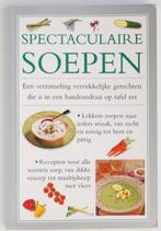Spectaculaire soepen (2003), Boeken, Voorgerechten en Soepen, Zo goed als nieuw, Verzenden