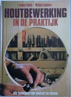 Boek Houtbewerking in de praktijk, Ophalen of Verzenden, Zo goed als nieuw, Houtbewerking