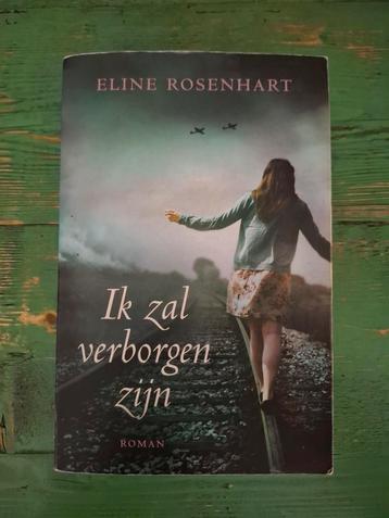 Eline Rosenhart - Ik zal verborgen zijn beschikbaar voor biedingen