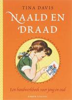 Naald en draad-Tina Davis en 20 zelfmaakideeën met textiel, Ophalen of Verzenden, Zo goed als nieuw, Borduren en Naaien, Geschikt voor kinderen