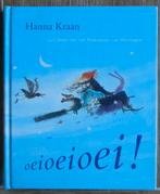 De boze heks - Oeioeioei - Hanna Kraan, Ophalen of Verzenden, Zo goed als nieuw, Hanna Kraan, Fictie algemeen