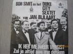 Bob Smit en het Duke city sextet  -  Ik heb me weer vergist, Verzenden, 7 inch, Single, Zo goed als nieuw