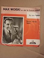 Max Woiski en zijn la Cubana Orkest - So Wan Lobbie, Cd's en Dvd's, Latin en Salsa, Gebruikt, Verzenden, 7 inch