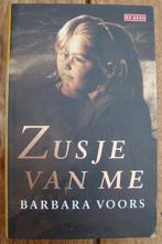 Zusje van me - Barbara Voors - hc/so, Ophalen of Verzenden, Zo goed als nieuw, Nederland, Barbara Voors