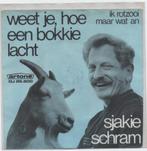 Sjakie Schram- Weet je hoe een bokkie lacht, Verzenden, Zo goed als nieuw, 12 inch, Levenslied of Smartlap