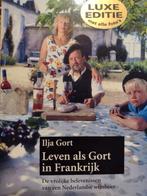 Leven als Gort in Frankrijk / Ilja Gort ISBN 9789043911252, Ophalen of Verzenden, Ilja Gort, Europa overig, Zo goed als nieuw