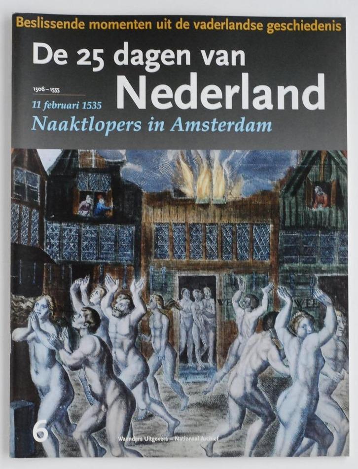 Dissidenten en hervormers 1506-1555 Naaktlopers in Amsterdam, Boeken, Tijdschriften en Kranten, Zo goed als nieuw, Verzenden