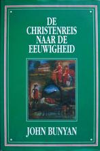 John Bunyan - DE CHRISTENREIS NAAR DE EEUWIGHEID, Ophalen of Verzenden, Gelezen, Christendom | Protestants