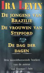 De jongens van Brazilie|Vrouwen van Stepford|Dagen der dagen, Gelezen, Ira Levin, Ophalen of Verzenden, Nederland