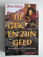 2463-10-3 : De gek en zijn geld. DD, Boeken, Geschiedenis | Vaderland, Gelezen, Ophalen of Verzenden