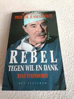 Steenhorst - Rebel tegen wil en dank, Ophalen of Verzenden, Gelezen, Steenhorst