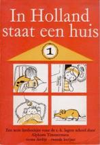 Oude schoolboekjes In Holland staat een huis. 16 deeltjes, Fictie algemeen, Ophalen of Verzenden, Zo goed als nieuw, Alphons Timmermans
