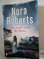 Nora Roberts - Op zoek naar de bron, Boeken, Ophalen, Gelezen, Nora Roberts, Nederland
