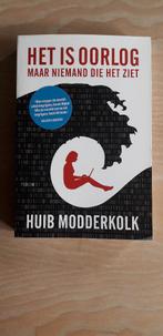 Het is oorlog Huib Modderkolk 9789057599804, Ophalen of Verzenden, Zo goed als nieuw, Algemeen