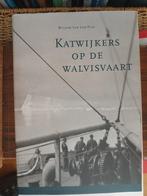 KATWIJKERS OP DE WALVISVAART - Willem van der Plas, 20e eeuw of later, Ophalen of Verzenden, Zo goed als nieuw, Willem van der Plas e.a.