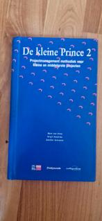 De Kleine Prince 2 - Projectmanagement, Ophalen of Verzenden, Zo goed als nieuw, Management, Mark van Onna, Brigit Hendriks, Günther Schraven