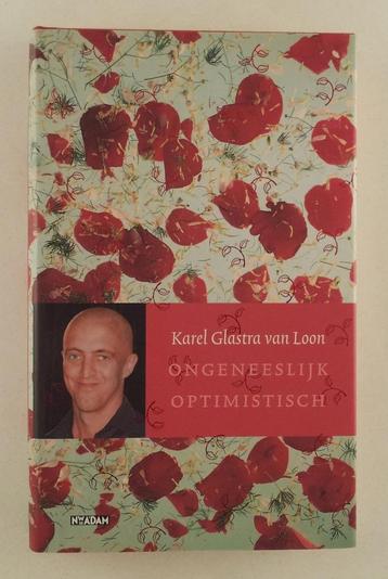 Glastra van Loon, Karel - Ongeneeslijk optimistisch beschikbaar voor biedingen