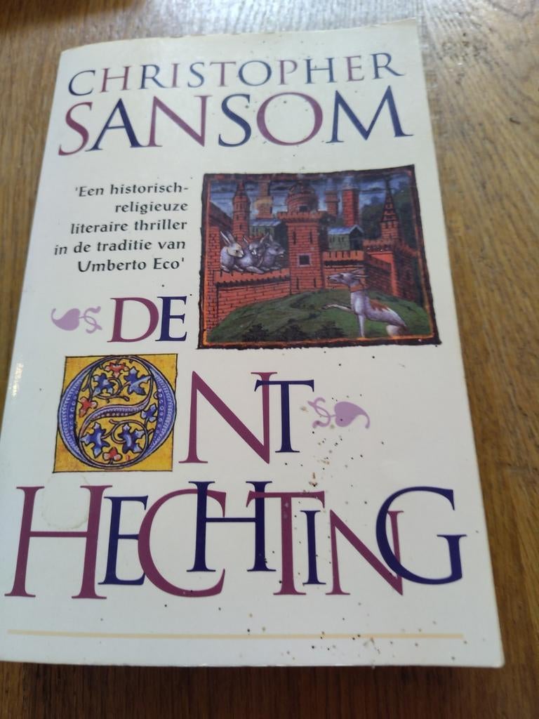 De onthechting van C.J. Sansom, Boeken, Ophalen of Verzenden, Gelezen