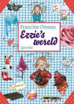 Ezzie's wereld van Francine Oomen, Boeken, Ophalen of Verzenden, Zo goed als nieuw, Fictie