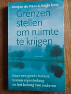 Grenzen stellen om ruimte te krijgen - De Vries & Gest, Ophalen of Verzenden, Gelezen, Marjan de Vries & Aagje Gest