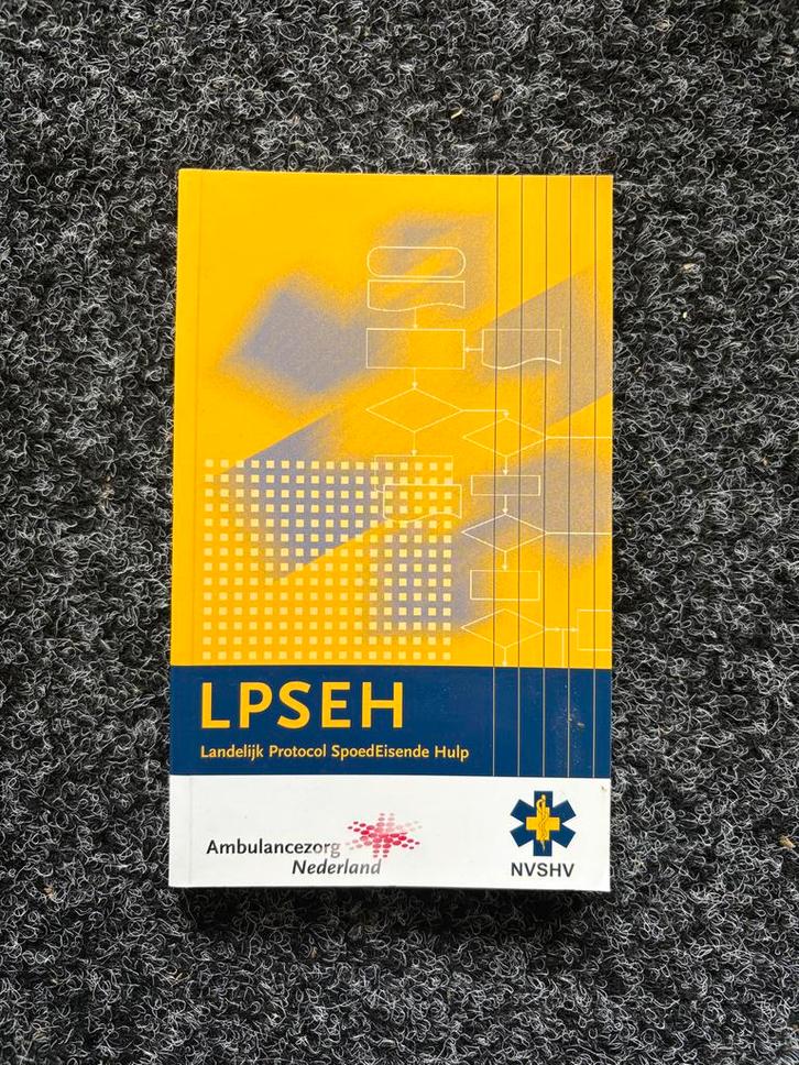 LPSEH - Landelijk Protocol SpoedEisende Hulp, Boeken, Studieboeken en Cursussen, Zo goed als nieuw, Niet van toepassing, Ophalen of Verzenden
