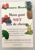 Laura Bond - Mam gaat NIET aan de chemo, Ophalen, Ziekte en Allergie, Laura Bond