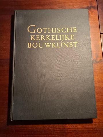 Kunstboek - Gothische Kerkelijke Bouwkunst (1953) beschikbaar voor biedingen