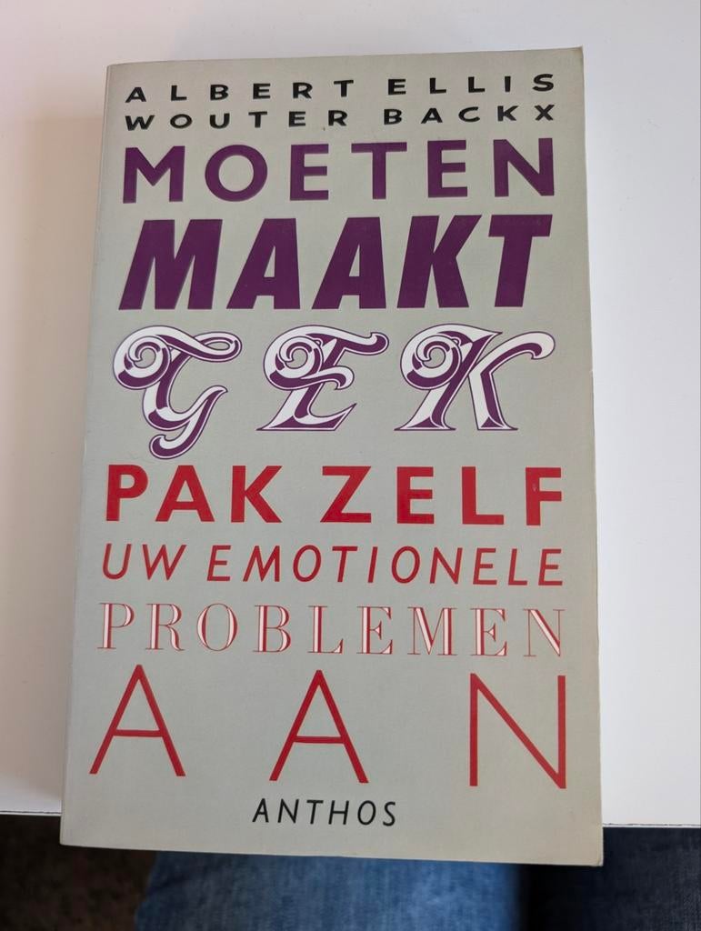 Wouter Backx - Moeten maakt gek, Gelezen, Wouter Backx; Albert Ellis, Ophalen of Verzenden, Ontwikkelingspsychologie