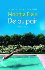 Maartje Fleur  -  De Au Pair, Boeken, Ophalen of Verzenden, Zo goed als nieuw, Nederland
