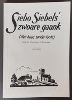 Siebo Siebels' zwoare gaank - J. Poortman - Regio Groningen, Gelezen, Ophalen of Verzenden