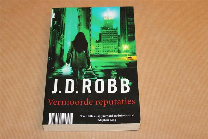 Vermoorde Reputaties — J.D. Robb [Nora Roberts, 2014], Boeken, Thrillers, Gelezen, Ophalen of Verzenden