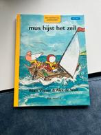 Mus hijst het zeil - AVI M3 / Voorleesboek, Ophalen of Verzenden, Gelezen, Fictie algemeen