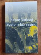 Herfst in het oosten - Thomas Verbogt, Boeken, Thomas Verbogt, Ophalen of Verzenden, Zo goed als nieuw, Nederland