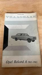 Vraagbaak Opel Rekord A 1963-1965, Ophalen of Verzenden