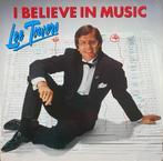Lee Towers - I Believe In Music lp, Ophalen of Verzenden, 1960 tot 1980, Zo goed als nieuw, 12 inch