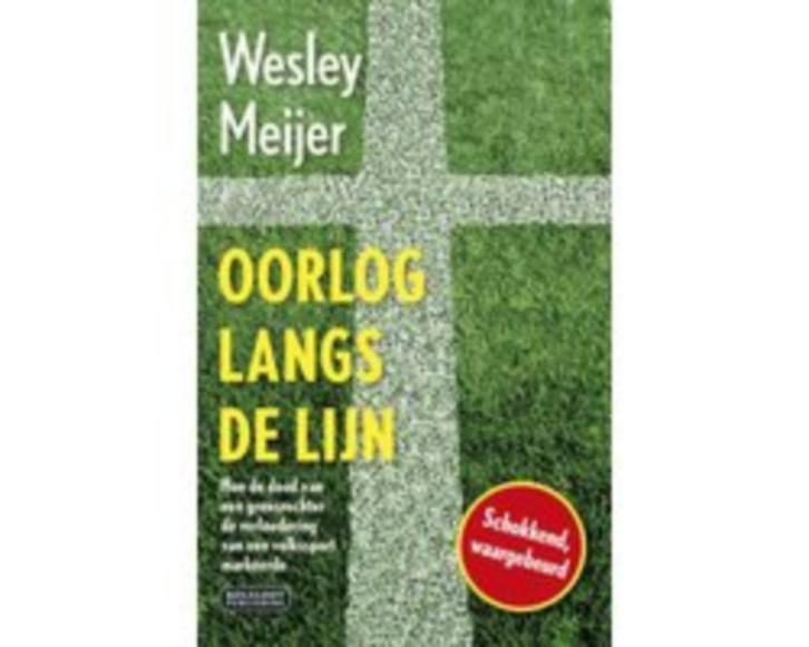 Oorlog langs de lijn  Wesley Meijer  dood van grensrechter, Boeken, Sportboeken, Zo goed als nieuw, Verzenden
