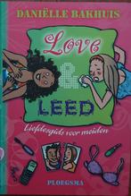 Love & Leed - Daniëlle Bakhuis - koopje! -, Ophalen of Verzenden, Nieuw, Daniëlle Bakhuis, Fictie