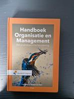 Handboek organisatie en Management 9e druk, Ophalen of Verzenden, Zo goed als nieuw, Management