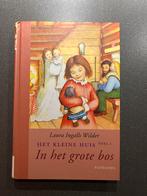 Het Kleine Huis in het Grote Bos - Laura Ingalls Wilder, Boeken, Ophalen of Verzenden, Gelezen, Fictie algemeen