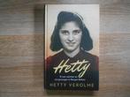 Hetty Verolme Hetty Ik was veertien en zat gevangen in, Boeken, Ophalen of Verzenden, Tweede Wereldoorlog, Zo goed als nieuw, Overige onderwerpen