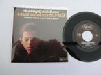 Bobby Goldsboro I knew you better that that, 7 inch, Single, Ophalen of Verzenden, Zo goed als nieuw