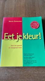 M. Zimmerman - Eet je kleur!, Boeken, M. Zimmerman, Ophalen of Verzenden, Zo goed als nieuw