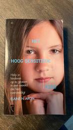 Elaine R. Aron - Het hoog sensitieve kind, Ophalen of Verzenden, Zo goed als nieuw, Elaine R. Aron