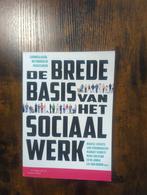 Margot Scholte - De brede basis van het sociaal werk, Boeken, Wetenschap, Margot Scholte; Marc Hoijtink; Ed de Jonge; Ard Sprinkhuizen;...
