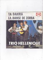 Single Trio Hellenique - Dans van Zorba (Sirtaki), Cd's en Dvd's, Ophalen of Verzenden, Gebruikt