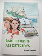André Boeder - Bart en Judith als detectives, Ophalen of Verzenden, Zo goed als nieuw, André Boeder, Fictie algemeen