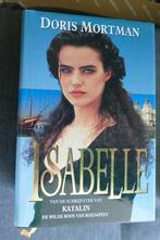 Doris Mortman – Isabel, Boeken, Ophalen of Verzenden, Doris Mortman